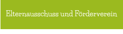 Elternausschuss und F�rderverein